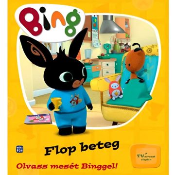Bing nyuszi - Flop beteg - Olvass mesét Binggel! - 05597