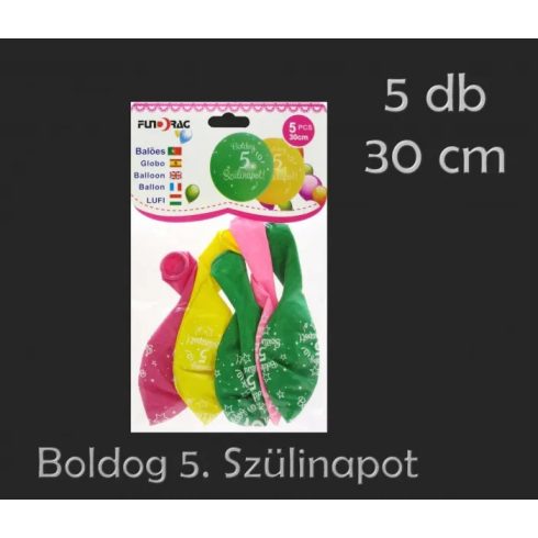 Boldog 5. Szülinapot feliratos lufi csomag, 5 db, 30 cm, 23555