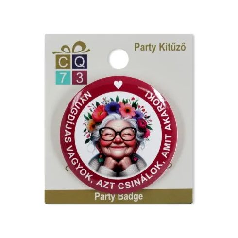 Party kitűző, Nyugdíjas vagyok feliratos, női, 23641