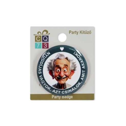 Party kitűző, Nyugdíjas vagyok feliratos, férfi, 23642